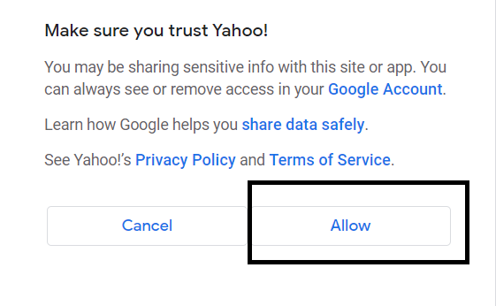 Make sure that you trust Yahoo